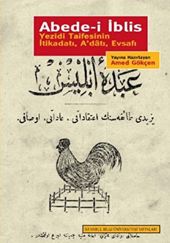 Abede-i İblis Yezidi Taifesinin İtikadı, A'datı, Evsafı kitap kapağı