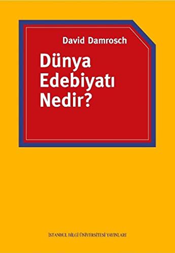 Dünya Edebiyatı Nedir? kitap kapağı