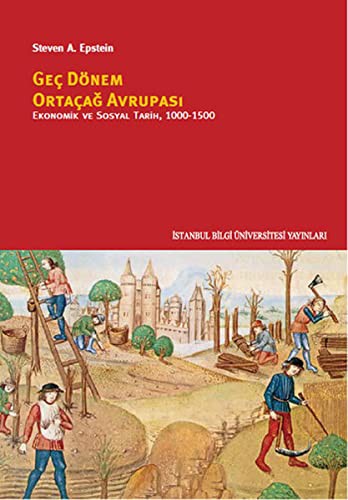 Geç Dönem Ortaçağ Avrupası Ekonomik ve Sosyal Tarih 1000-1500 kitap kapağı