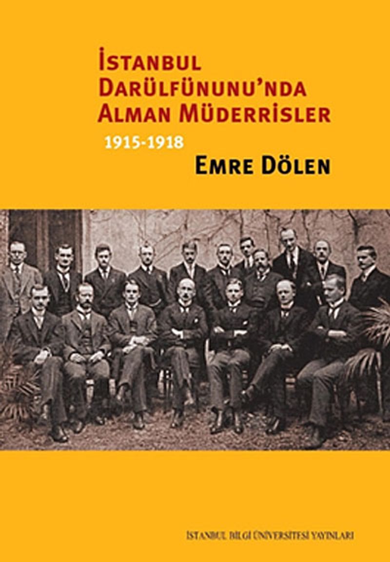 İstanbul Darülfünunu'nda Alman Müderrisler 1915-1918 kitap kapağı