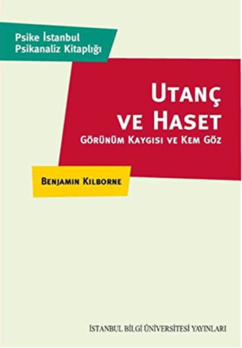 Utanç ve Haset Görünüm Kaygısı ve Kem Göz kitap kapağı