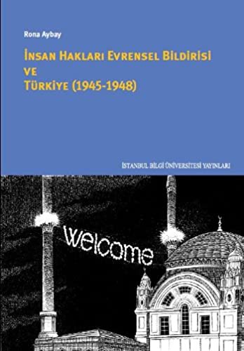 İnsan Hakları Evrensel Bildirisi ve Türkiye (1945-1948) kitap kapağı