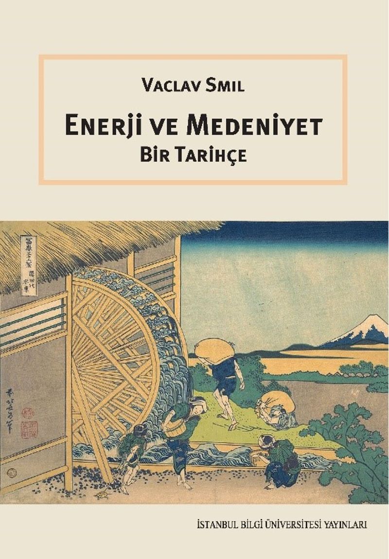 Enerji ve Medeniyet: Bir Tarihçe kitap kapağı