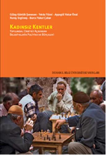Kadınsız Kentler Toplumsal Cinsiyet Açısından Belediyelerin Politika ve Bütçeleri kitap kapağı