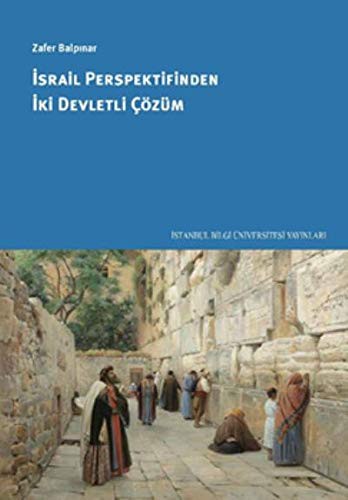 İsrail Perspektifinden İki Devletli Çözüm kitap kapağı