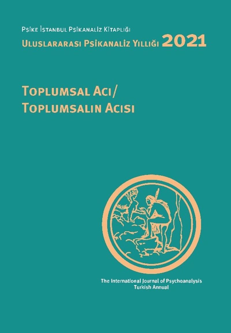 Uluslararası Psikanaliz Yıllığı 2021 Toplumsal Acı - Toplumsalın Acısı kitap kapağı