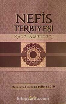 Nefis Terbiyesi & Kalp Amelleri kitap kapağı