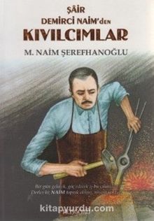 Şair Demirci Naim'den Kıvılcımlar kitap kapağı