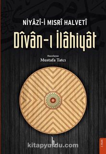 Divan-ı İlahiyat / Niyazi-i Mısri Halveti kitap kapağı