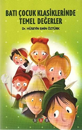 Batı Çocuk Klasiklerinde Temel Değerler kitap kapağı