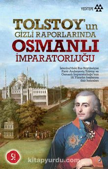 Tolstoy'un Gizli Raporlarında Osmanlı İmparatorluğu kitap kapağı