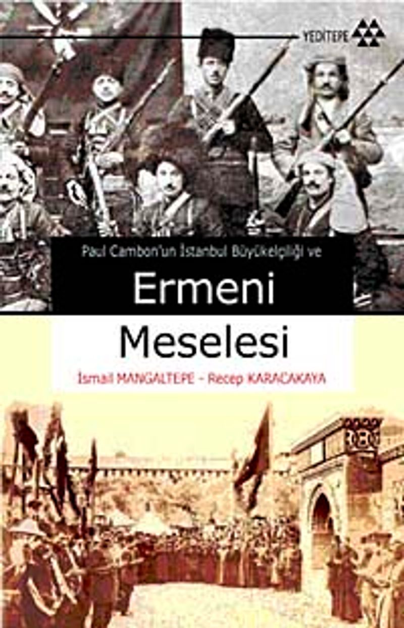 Paul Cambon'un İstanbul Büyük Elçiliği ve Ermeni Meselesi kitap kapağı