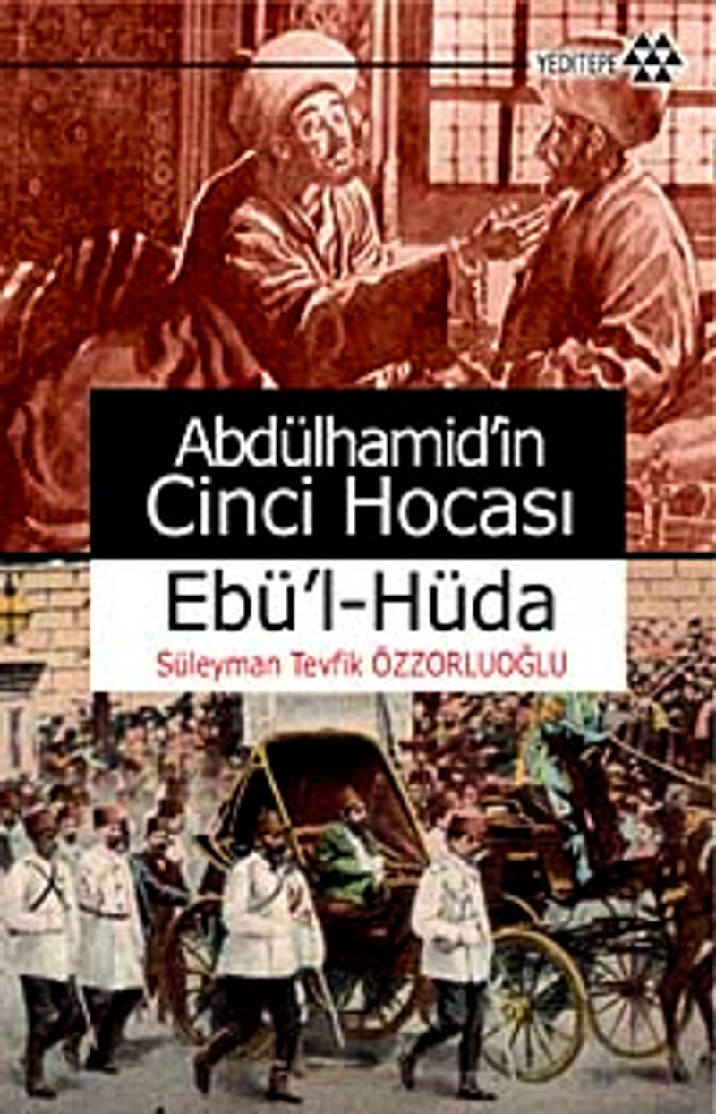 Abdülhamid'in Cinci Hocası Ebü'l-Hüda kitap kapağı