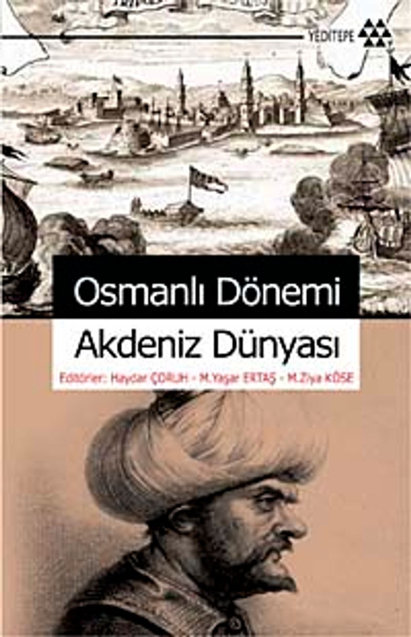 Osmanlı Dönemi Akdeniz Dünyası kitap kapağı