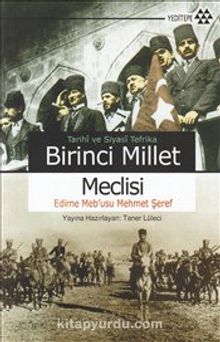 Tarihi ve Siyasi Tefrika Birinci Millet Meclisi kitap kapağı