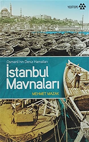 İstanbul Mavnaları Osmanlı'nın Deniz Hamalları kitap kapağı