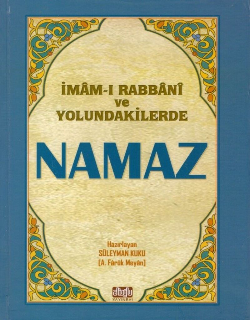 İmam-I Rabbani Ve Yolundakilerde Namaz kitap kapağı