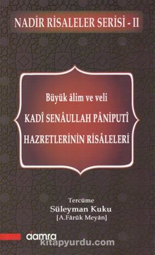 Kadı Senaullah Paniputi Hazretlerinin Risaleleri kitap kapağı