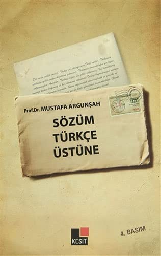 Sözüm Türkçe Üstüne kitap kapağı
