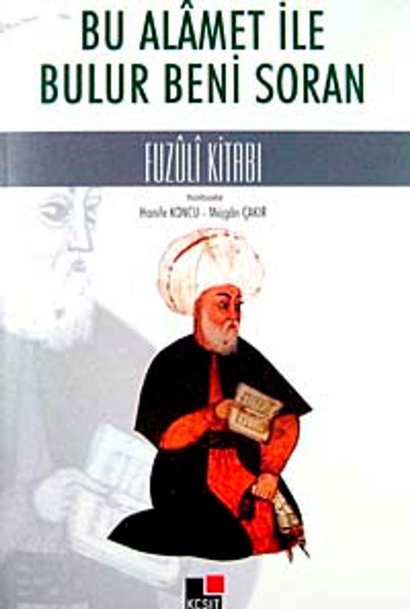 Bu Alamet İle Bulur Beni Soran Fuzuli Kitabı kitap kapağı
