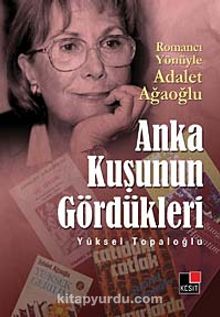 Anka Kuşunun Gördükleri kitap kapağı