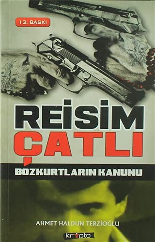 Reisim Çatlı Bozkurtların Kanunu kitap kapağı