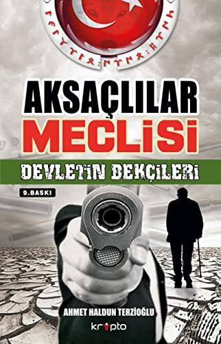 Aksaçlılar Meclisi Devletin Bekçileri kitap kapağı