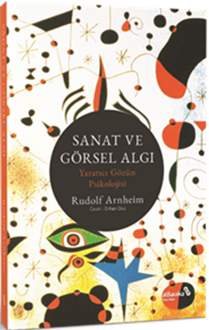 Sanat ve Görsel Algı Yaratıcı Gözün Psikolojisi kitap kapağı