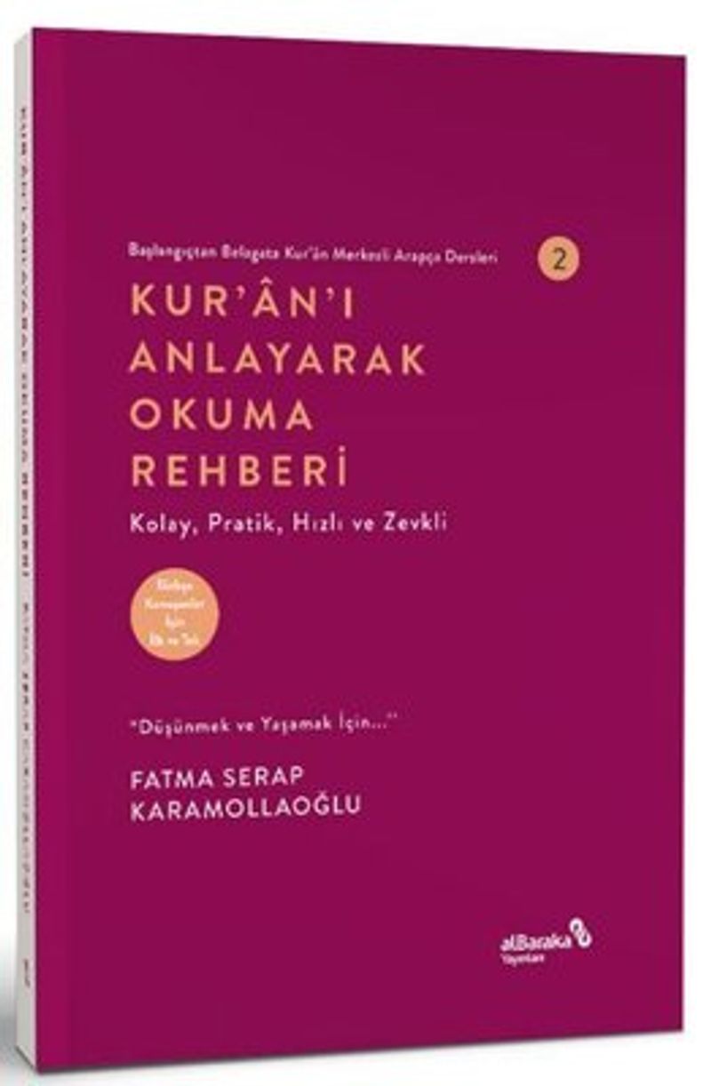 Başlangıçtan Belagata Kur'an Merkezli Arapça Dersler 2 / Kur'an'ı Anlayarak Okuma Rehberi kitap kapağı