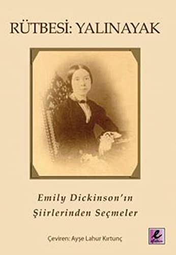 Rütbesi Yalınayak Emily Dickinson'ın Şiirlerinden Seçmeler kitap kapağı