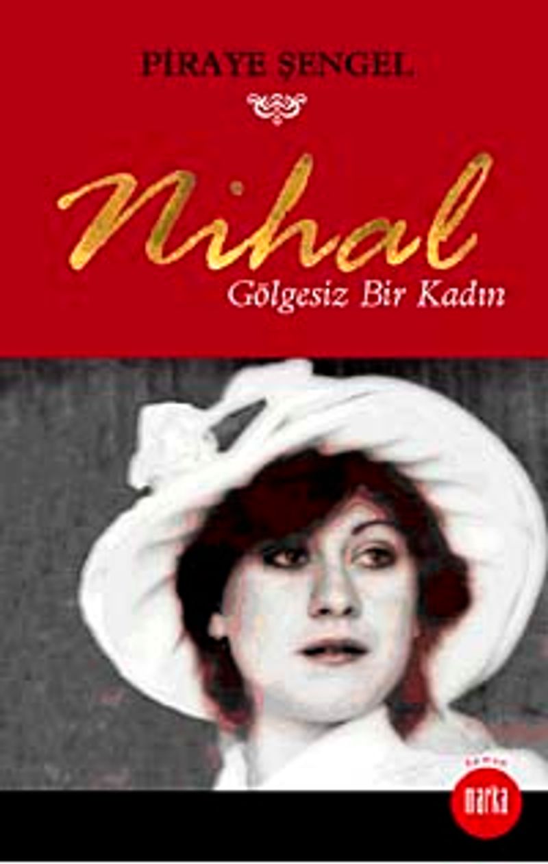 Nihal Gölgesiz Bir Kadın kitap kapağı