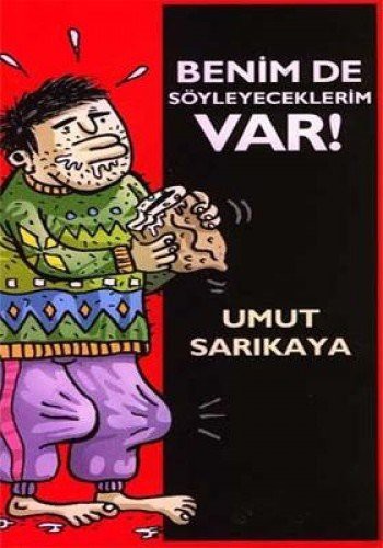 Benim De Söyleyeceklerim Var! 1 kitap kapağı