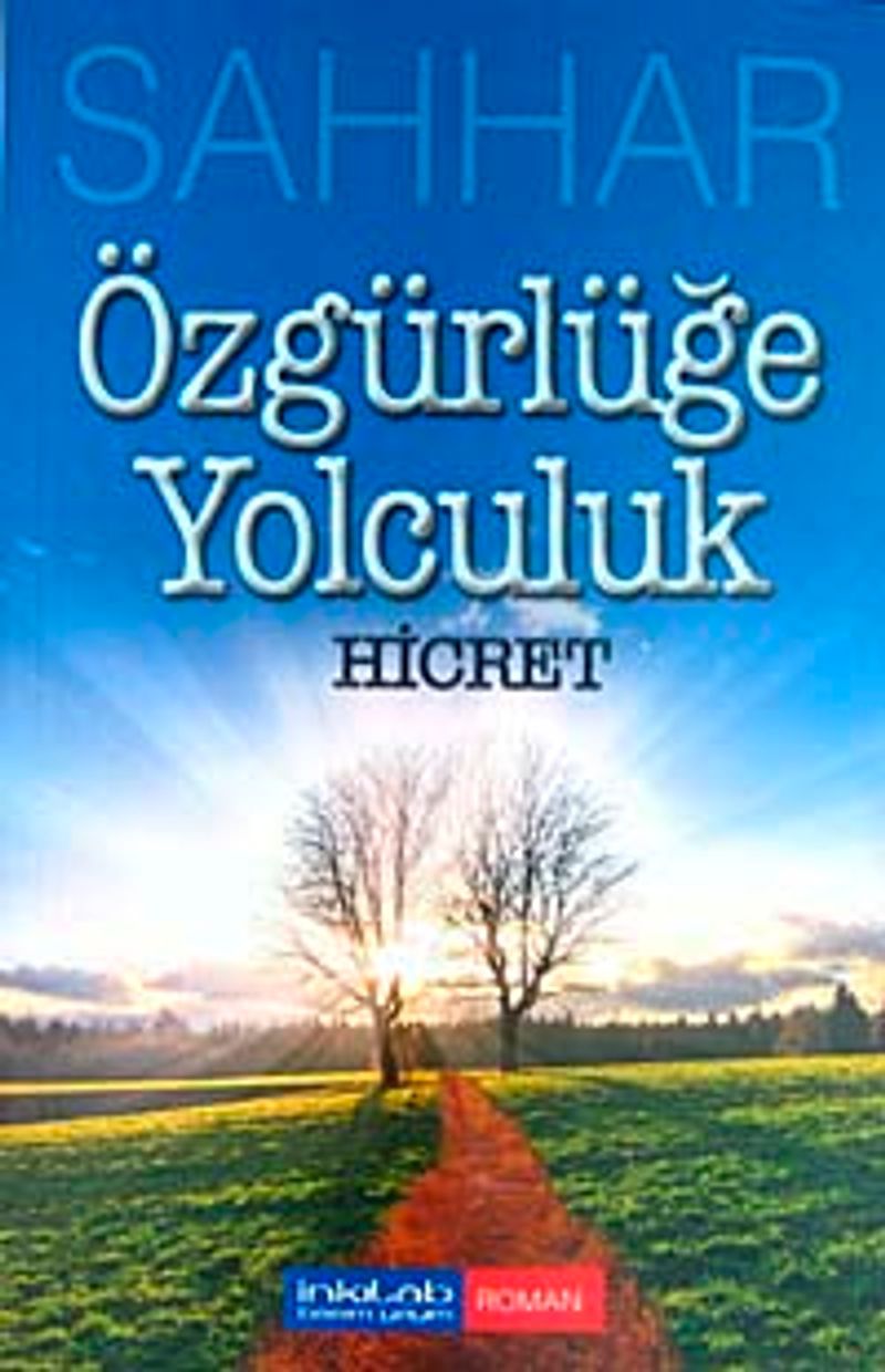 Özgürlüğe Yolculuk - Hicret kitap kapağı