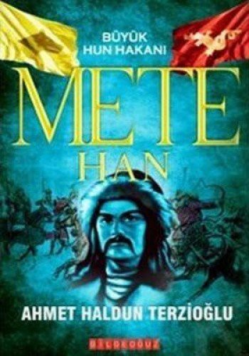 Mete Han / Büyük Hun Hakanı kitap kapağı