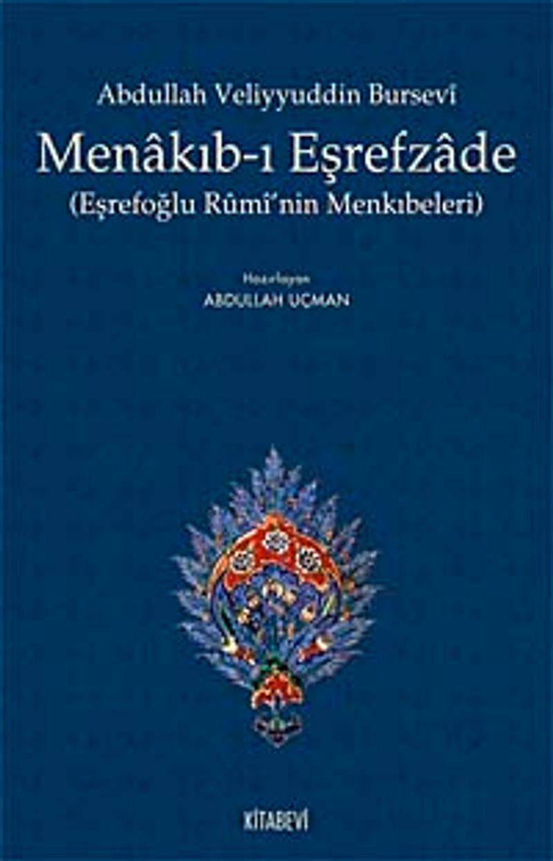 Menakıb-ı Eşrefzade Eşrefoğlu Rumi'nin Menkıbeleri kitap kapağı