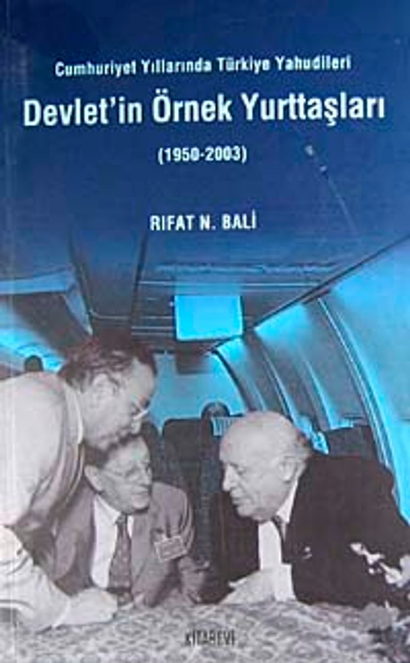 Devlet'in Örnek Yurttaşları (1950-2003) Cumhuriyet Yıllarında Türkiye Yahudileri kitap kapağı