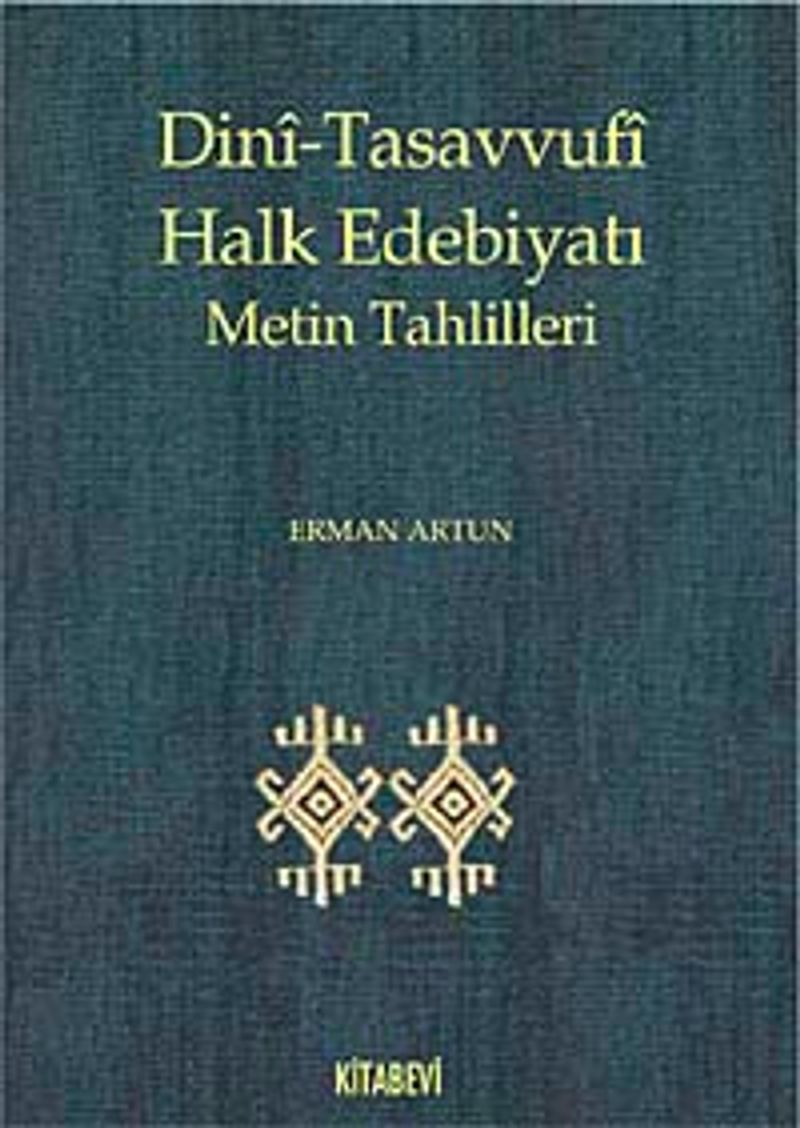 Dini-Tasavvufi Halk Edebiyatı Metin Tahlilleri kitap kapağı