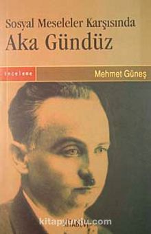 Sosyal Meseleler Karşısında Aka Gündüz kitap kapağı