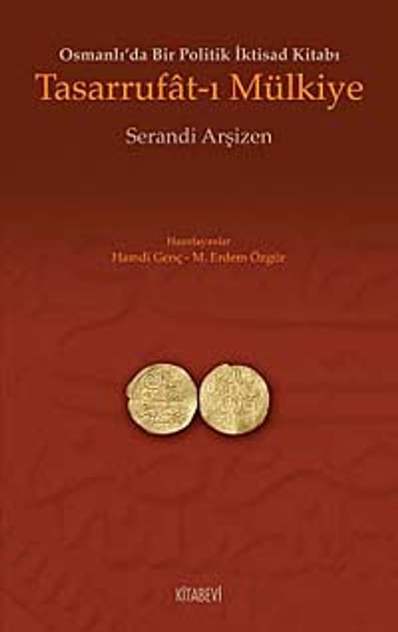 Tasarrufat-ı Mülkiye & Osmanlı'da Bir Politik İktisad Kitabı kitap kapağı