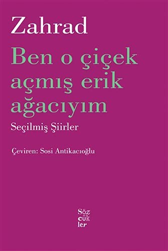Ben O Çiçek Açmış Erik Ağacıyım kitap kapağı