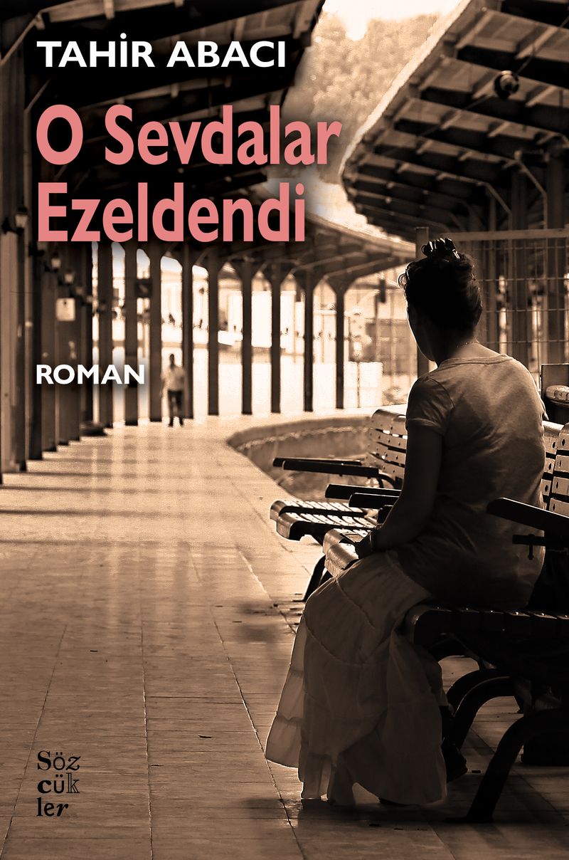 O Sevdalar Ezeldendi kitap kapağı
