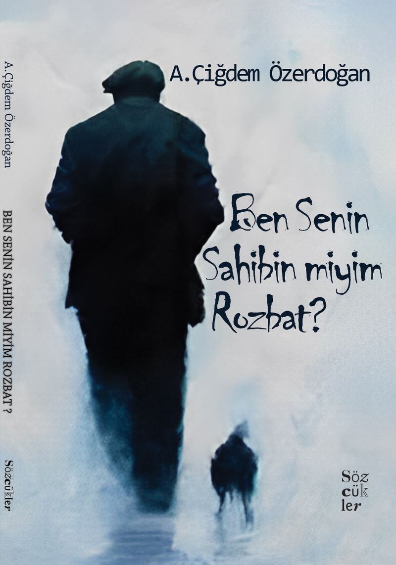 Ben Senin Sahibin miyim Rozbat? kitap kapağı