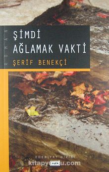 Şimdi Ağlamak Vakti kitap kapağı