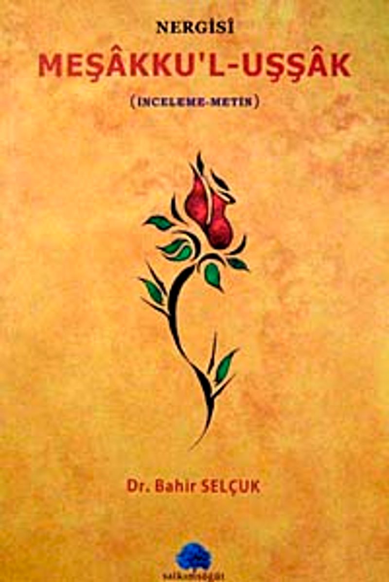 Meşakku'l - Uşşak Nergisi kitap kapağı