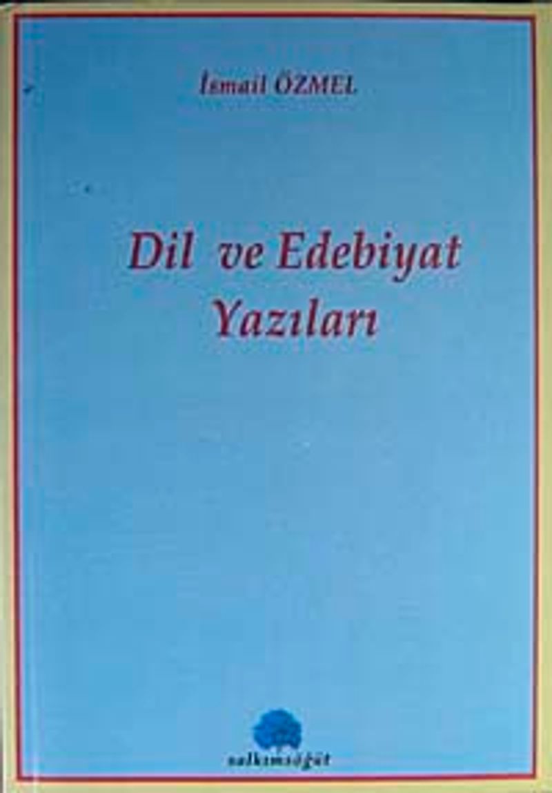 Dil ve Edebiyat Yazıları kitap kapağı