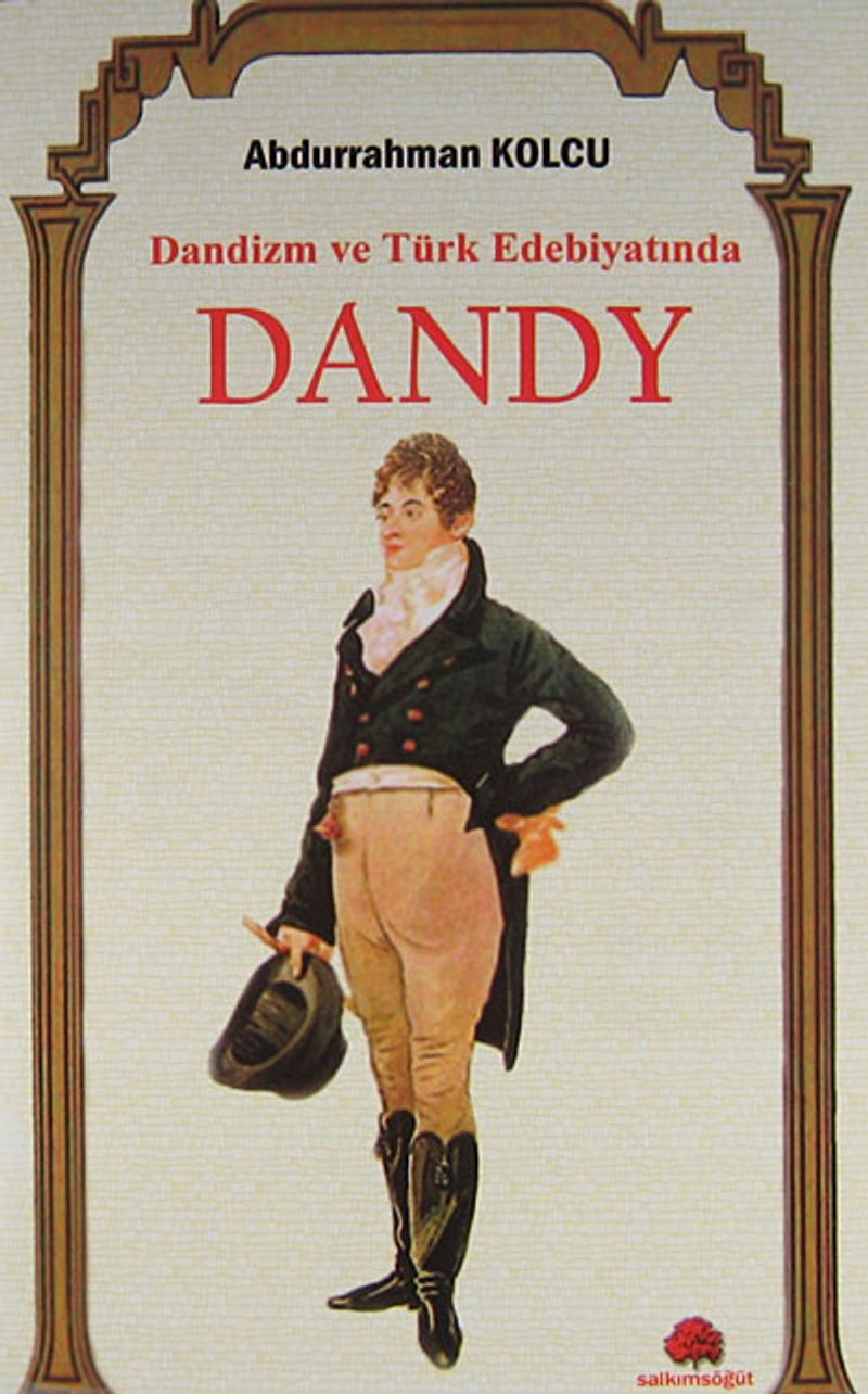 Dandizm ve Türk Edebiyatında Dandy kitap kapağı