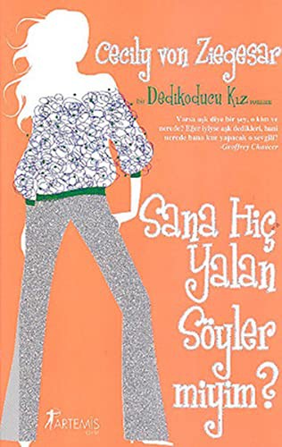 Sana Hiç Yalan Söyler Miyim? / Dedikoducu Kız kitap kapağı