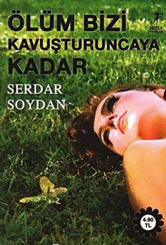 Ölüm Bizi Kavuşturuncaya Kadar kitap kapağı