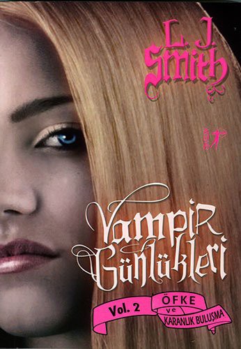 Vampir Günlükleri & Öfke ve Karanlık Buluşma 2. Kitap kitap kapağı