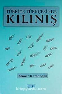 Türkiye Türkçesinde Kılınış kitap kapağı